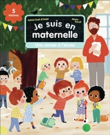 Je suis en maternelle. Une année à l'école - Astrid Chef d'Hotel