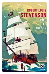 L'île au trésor - Robert Louis Stevenson