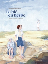 Le blé en herbe - Laura Carpentier