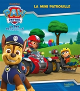 La Pat' Patrouille. La mini patrouille - Nickelodeon