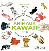 J'apprends à dessiner des animaux kawaii - Annelore Parot