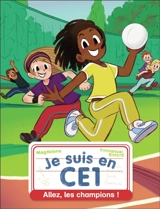 Je suis en CE1. Allez, les champions ! - Magdalena