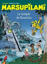 Marsupilami. Vol. 7. Le temple de Boavista - Yann
