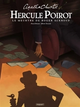Hercule Poirot. Le meurtre de Roger Ackroyd - Pascal Bresson