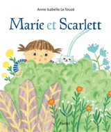 Marie et Scarlett - Anne-Isabelle Le Touzé