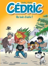 Cédric. Vol. 29. Un look d'enfer ! - Raoul Cauvin