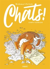Chats !. Vol. 1. Chats-tchatcha - Frédéric Brrémaud