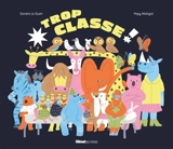 Trop classe ! - Sandra Le Guen