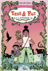 Tess & Paz à l'attaque ! - Marie Fouquet