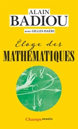 Eloge des mathématiques - Alain Badiou