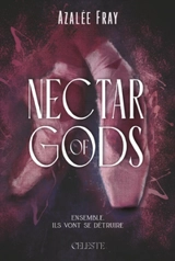 Nectar of gods - Azalée Fray