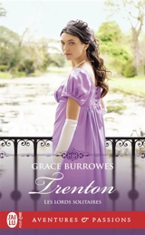 Les lords solitaires. Vol. 10. Trenton - Grace Burrowes