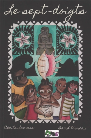Les sept-doigts - Cécile Lamare