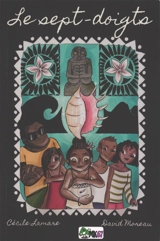 Les sept-doigts - Cécile Lamare