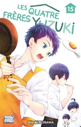 Les quatre frères Yuzuki. Vol. 15 - Shizuki Fujisawa