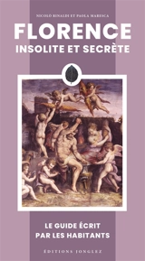 Florence insolite et secrète - Niccolo Rinaldi
