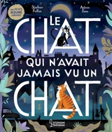 Le chat qui n'avait jamais vu un chat - Stéphane Frattini