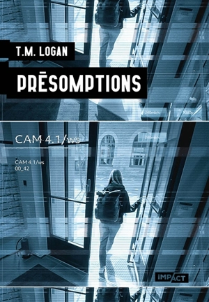Présomptions - T.M. Logan