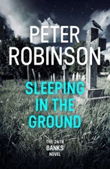 Sleeping in the Ground - Robinson, Peter