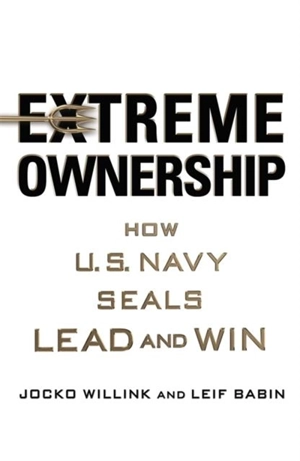 Extreme Ownership - Jocko Willink