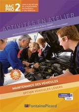 ACTIVITES EN ATELIER MAINTENANCE DES VEHICULES BAC PRO - Vincent Chelle