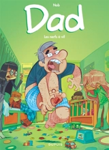 Dad. Vol. 3. Les nerfs à vif - Nob