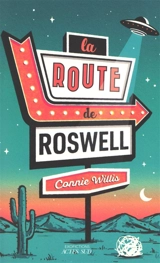 La route de Roswell - Connie Willis