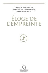 Eloge de l'empreinte - Daniel de Montmollin
