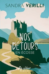 Nos détours en Ecosse - Sandra Verilli