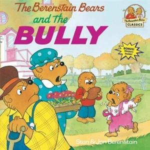 The Bully - Berenstain, Stan