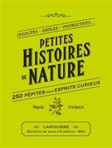 Petites histoires sur-naturelles : petite bibliothèque du savoir insolite - Marie Treibert