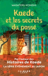 Kaede et les secrets du passé - Masateru Konishi