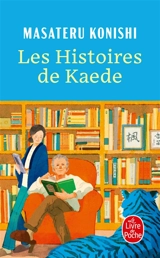 Les histoires de Kaede - Masateru Konishi
