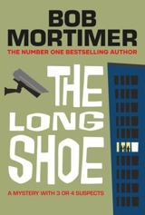 The Long Shoe - Mortimer, Bob
