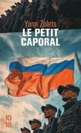 Le petit caporal - Yann Zolets
