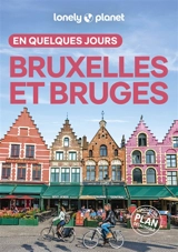 Bruxelles et Bruges en quelques jours - Benedict Walker