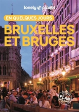 Bruxelles et Bruges en quelques jours - Benedict Walker