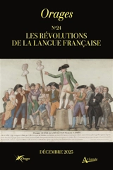 Orages, n° 24. Les révolutions de la langue française
