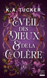 L'éveil des dieux & de la colère - K.A. Tucker