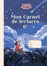 Mon carnet de lectures 6e - Isabelle Harbonnier-Valdher