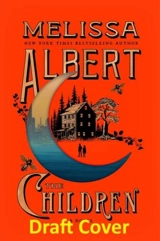 The Children - Melissa Albert