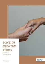 Sortir du silence des aidants - Sonia Ferdjani Olivier