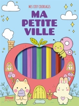 Ma petite ville : Mes cosy coloriages - Angelina De Sol