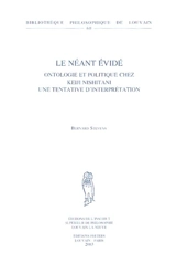 Le néant évidé : ontologie et politique chez Keiji Nishitani, une tentative d'interprétation - Bernard Stevens