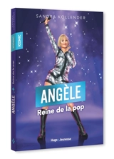 Angèle : reine de la pop - Sandra Kollender