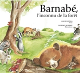 Barnabé, l'inconnu de la forêt - Malou Ravella