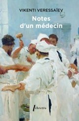 Notes d'un médecin - Vikentij Vikentievitch Veresaev