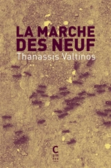 La marche des neuf - Thanassis Valtinos