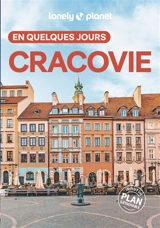 Cracovie en quelques jours - Anna Kaminski