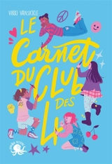 Le carnet du club des 4 - Vikki VanSickle
